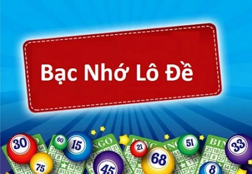 Bạc nhớ lô đề là gì? Bí quyết soi cầu bạc nhớ chuẩn xác 1 Chi tiết các soi cầu bạc nhớ chuẩn xác